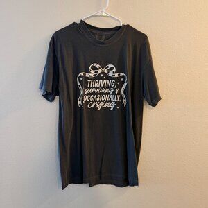 Comfort Color Size Large Gray Tshirt - Surviving Thriving Occasionally Crying